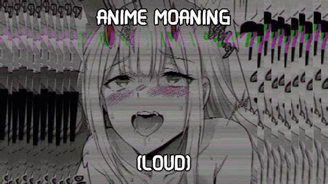 loud moaning porn|Extremely Loud And Hardcore Moaning Porn Videos